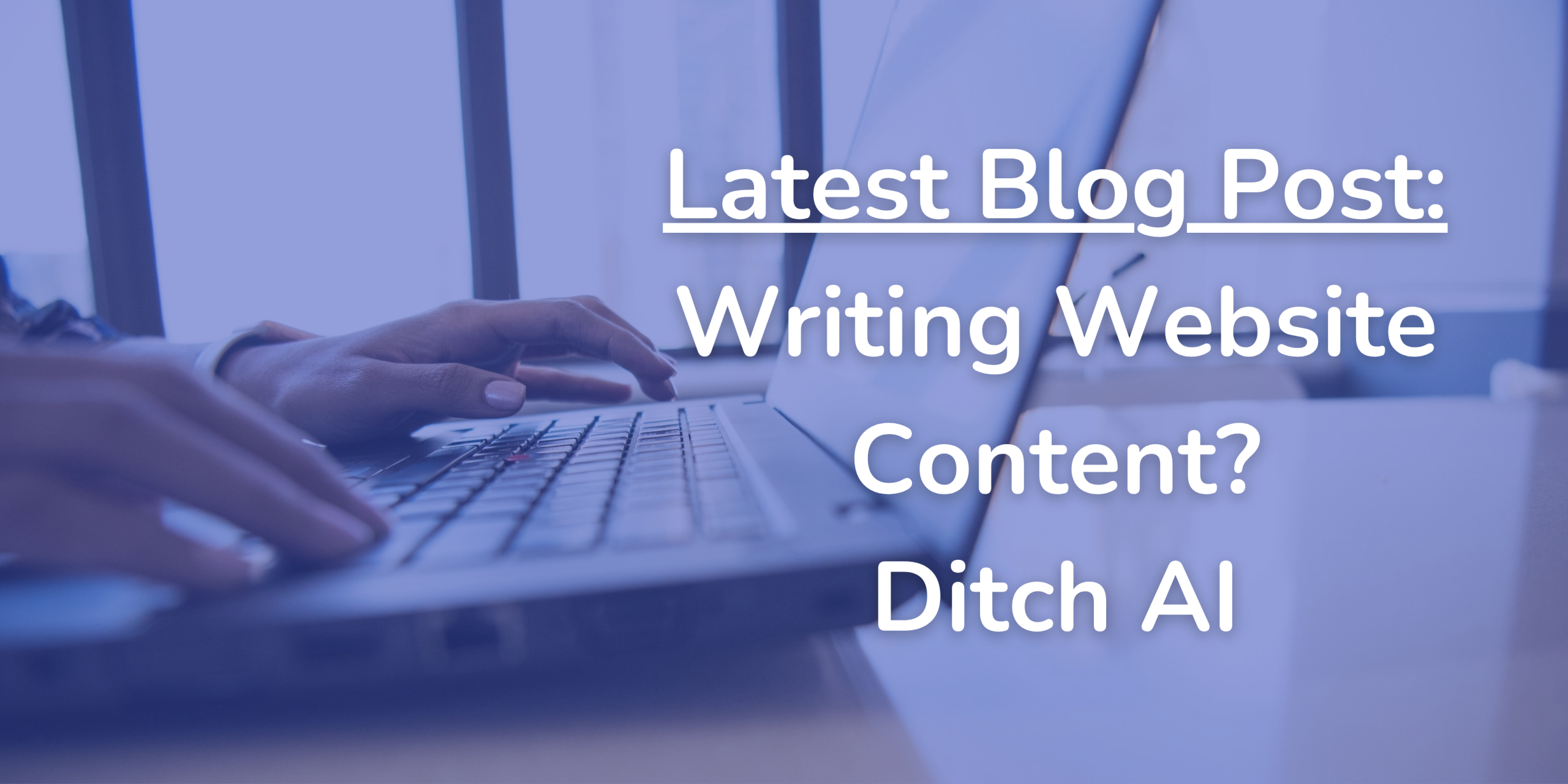 writing website content ditch ai